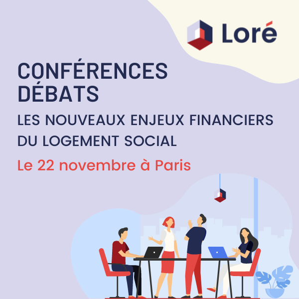 Assemblée générale "Conférences & débats - Les nouveaux enjeux financiers du logement social"